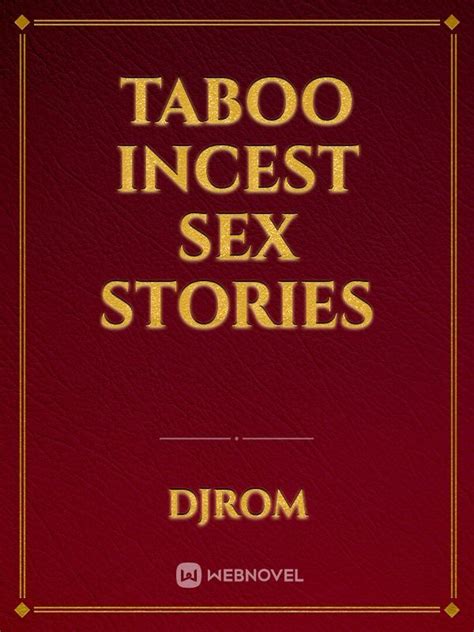 sex stories l|Taboo Sex Stories